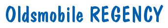 Rendering -Oldsmobile REGENCY - using Dom Casual
