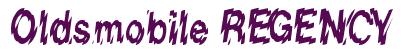 Rendering -Oldsmobile REGENCY - using Nervous