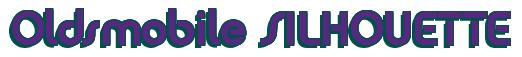 Rendering -Oldsmobile SILHOUETTE - using Charlet