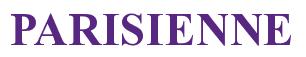 Rendering -PARISIENNE - using Times New Roman Bold