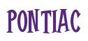 Rendering -PONTIAC - using Cooper Latin