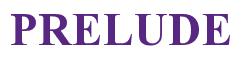 Rendering -PRELUDE - using Times New Roman Bold