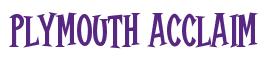 Rendering -Plymouth ACCLAIM - using Cooper Latin