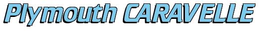 Rendering -Plymouth CARAVELLE - using Cruiser