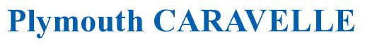 Rendering -Plymouth CARAVELLE - using Times New Roman Bold
