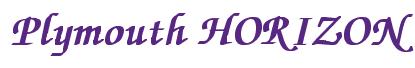 Rendering -Plymouth HORIZON - using Zapf Chancery