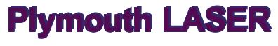 Rendering -Plymouth LASER - using Arial Bold