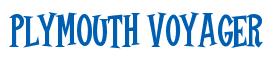 Rendering -Plymouth VOYAGER - using Cooper Latin