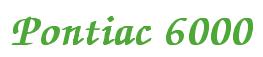 Rendering -Pontiac 6000 - using Zapf Chancery