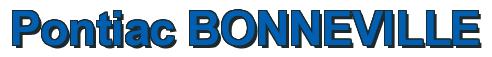 Rendering -Pontiac BONNEVILLE - using Arial Bold
