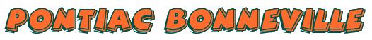 Rendering -Pontiac BONNEVILLE - using Comic Strip