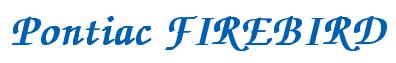 Rendering -Pontiac FIREBIRD - using Zapf Chancery