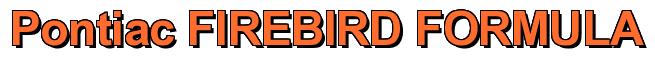 Rendering -Pontiac FIREBIRD FORMULA - using Arial Bold
