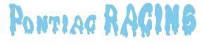 Rendering -Pontiac RACING - using Drippy Goo