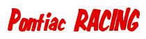 Rendering -Pontiac RACING - using Big Nib