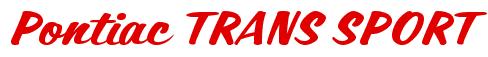 Rendering -Pontiac TRANS SPORT - using Casual Script