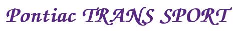Rendering -Pontiac TRANS SPORT - using Zapf Chancery