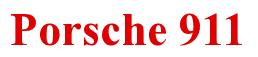 Rendering -Porsche 911 - using Times New Roman Bold