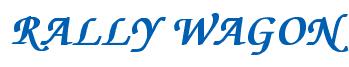 Rendering -RALLY WAGON - using Zapf Chancery