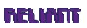Rendering -RELIANT - using Computer Font