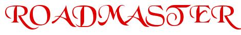 Rendering -ROADMASTER - using Black Chancery