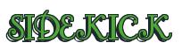 Rendering -SIDEKICK - using Fonteroy Brown