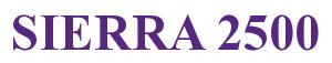 Rendering -SIERRA 2500 - using Times New Roman Bold