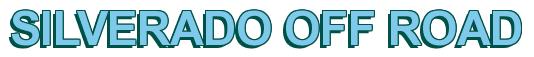 Rendering -SILVERADO OFF ROAD - using Arial Bold