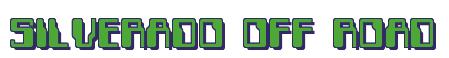 Rendering -SILVERADO OFF ROAD - using Computer Font