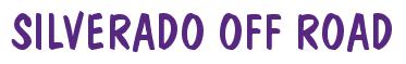 Rendering -SILVERADO OFF ROAD - using Dom Casual