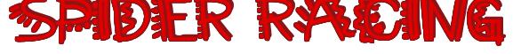 Rendering -SPIDER RACING - using Manic Pop Thrill 