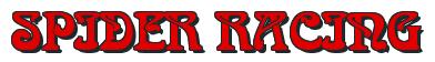 Rendering -SPIDER RACING - using Romaneste