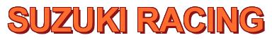Rendering -SUZUKI RACING - using Arial Bold