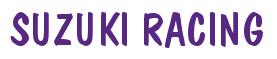Rendering -SUZUKI RACING - using Dom Casual
