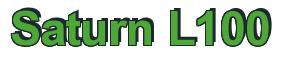 Rendering -Saturn L100 - using Arial Bold