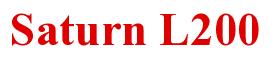 Rendering -Saturn L200 - using Times New Roman Bold
