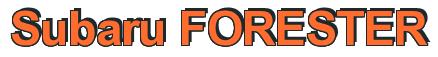 Rendering -Subaru FORESTER - using Arial Bold