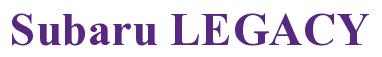 Rendering -Subaru LEGACY - using Times New Roman Bold