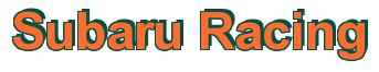 Rendering -Subaru Racing - using Arial Bold