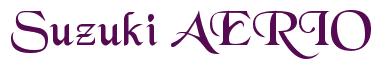 Rendering -Suzuki AERIO - using Black Chancery