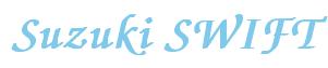 Rendering -Suzuki SWIFT - using Zapf Chancery
