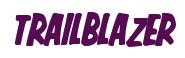 Rendering -TRAILBLAZER - using Big Nib