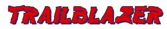 Rendering -TRAILBLAZER - using Paint