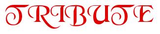 Rendering -TRIBUTE - using Black Chancery