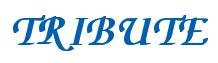 Rendering -TRIBUTE - using Zapf Chancery