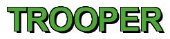 Rendering -TROOPER - using Arial Bold