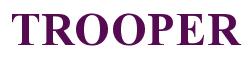 Rendering -TROOPER - using Times New Roman Bold