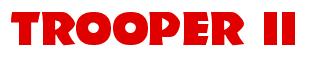 Rendering -TROOPER II - using Informal