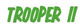 Rendering -TROOPER II - using Big Nib
