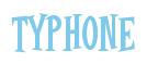 Rendering -TYPHONE - using Cooper Latin